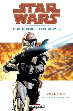 Victoires et sacrifices - Star Wars : Clone Wars, tome 2
