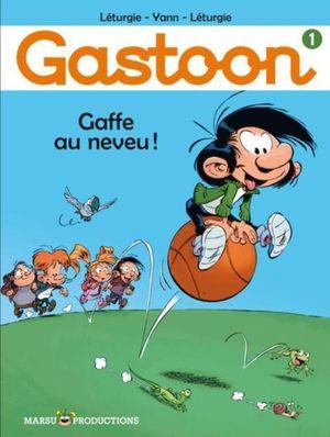 Gaffe au Neveu ! - Gastoon, tome 1