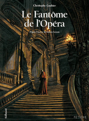 Le Fantôme de l'opéra : Première Partie