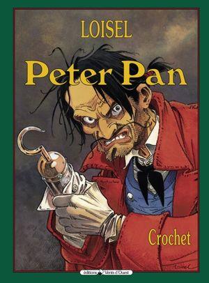 Crochet - Peter Pan (Vents d'Ouest), tome 5