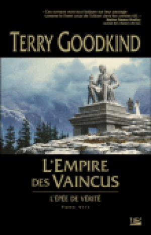 L'Empire des vaincus - L'Épée de vérité, tome 8