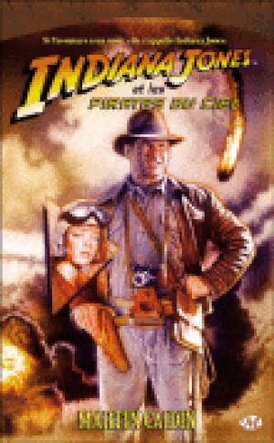 Indiana Jones et les Pirates du ciel - Indiana Jones, tome 7