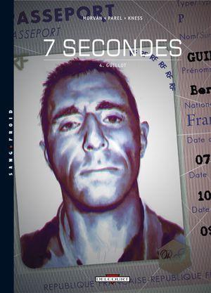 Guillot- 7 secondes, tome 4