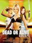 Dead or Alive (DOA)