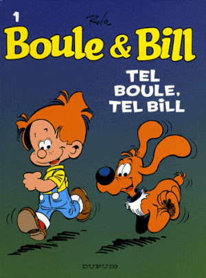 Tel Boule, tel Bill - Boule et Bill (nouvelle édition), tome 1