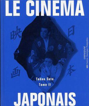 Le Cinema Japonais - Tome II