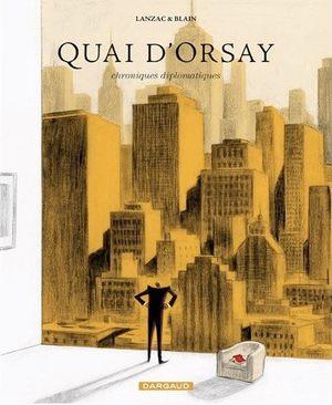 Quai d'Orsay : Chroniques diplomatiques, tome 2