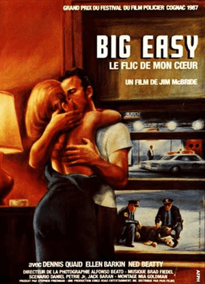 Big Easy - Le flic de mon cœur