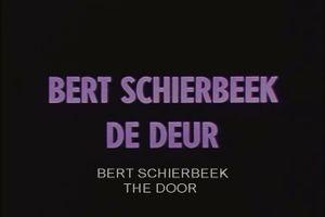 Bert schierbeek, la porte