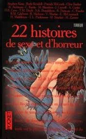 22 histoires de sexe et d'horreur