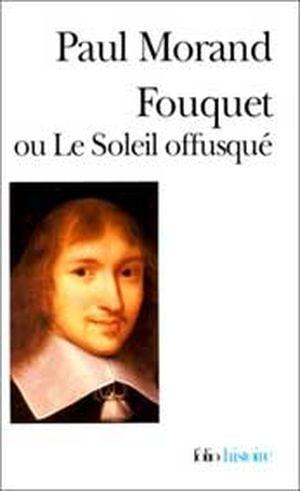 Fouquet ou Le Soleil offusqué