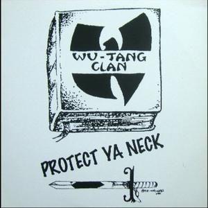 Protect Ya Neck (Single)
