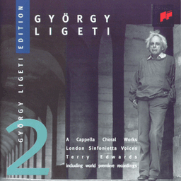 Ligeti Edition 2: A Cappella Choral Works