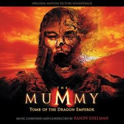 The Mummy: Tomb of the Dragon Emperor: Original Motion Picture Soundtrack (OST)