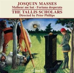 Masses: Malheur Me Bat, Fortuna Desperata (The Tallis Scholars)
