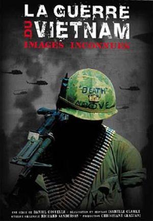 Images inconnues: La Guerre du Vietnam