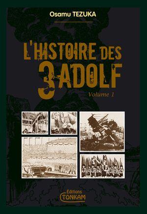 L'Histoire des 3 Adolf, tome 1
