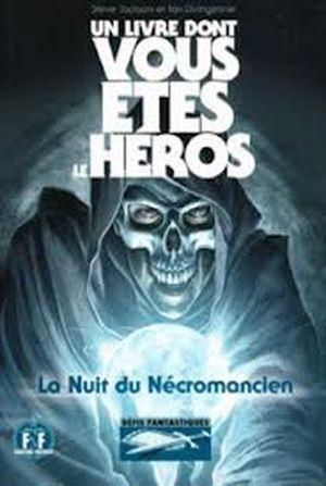 La Nuit du nécromancien - Défis fantastiques, tome 20 (3ème édition)