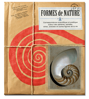 FORMES DE NATURE Correspondance scientifique et poétique