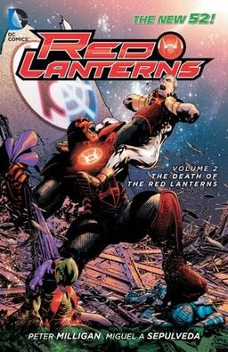 The Death of the Red Lanterns - Red Lanterns, tome 2