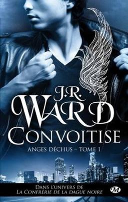 Convoitise - Anges dechus, tome 1