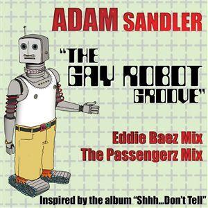 The Gay Robot Groove (Single)