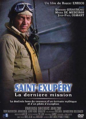 Saint-Exupéry : La Dernière Mission