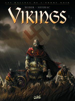 Les racines de l'ordre noir - Vikings, tome 1
