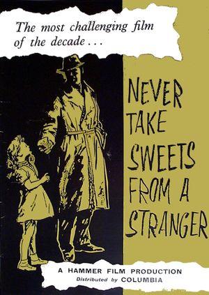 Never Take Sweets From A Stranger