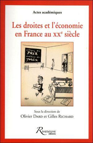 Les droites et l'économie en France au XXème siècle
