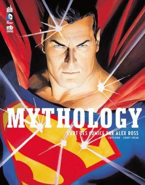 Mythology, l'art des comics par Alex Ross