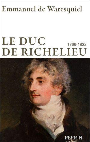 Le duc de Richelieu
