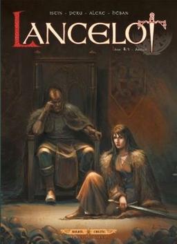 Arthur - Lancelot, tome 4