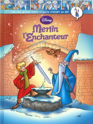 Merlin l'Enchanteur - Les plus grands chefs-d'œuvre Disney en BD, tome 36