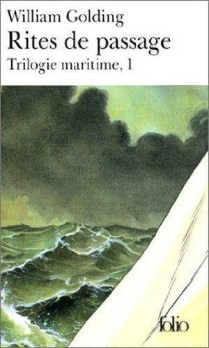 Rites de passage - Trilogie maritime, tome 1