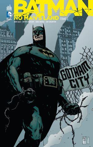 Batman : No Man's Land, tome 1