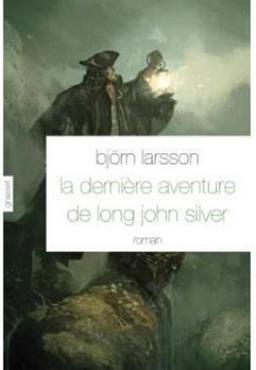 La dernière aventure de Long John Silver