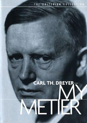 Carl Th. Dreyer : Mon métier