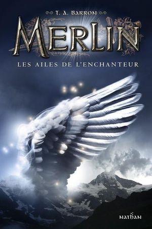 Les Ailes de l'enchanteur - Merlin, tome 5