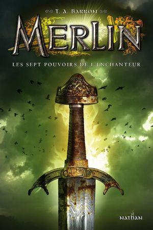 Les Sept pouvoirs de l'enchanteur - Merlin, tome 2