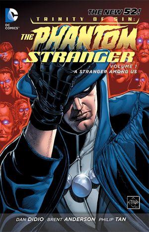 A Stranger Among Us - Trinity of Sin: The Phantom Stranger, tome 1