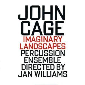 Imaginary Landscapes (Maelstrom Percussion Ensemble feat. conductor: Jan Williams)