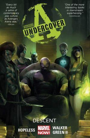 Descent - Avengers Undercover, tome 1