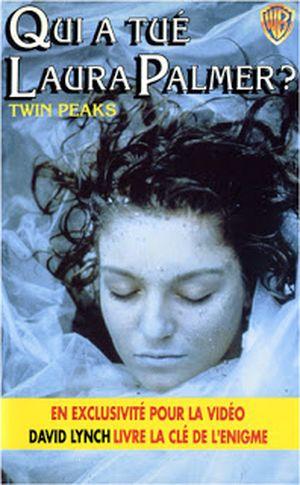 Twin Peaks : Qui a tué Laura Palmer ?