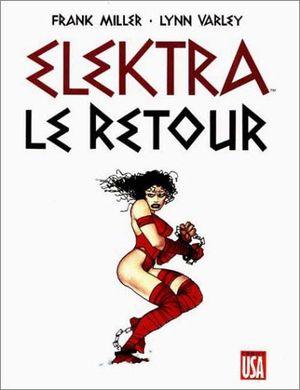 Elektra : Le Retour