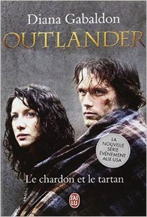 Le Chardon et le Tartan - Outlander, tome 1
