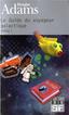 Le Guide du voyageur galactique - H2G2, tome 1