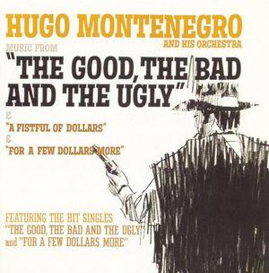 Music From 'A Fistful Of Dollars', 'For A Few Dollars More' & 'The Good, The Bad And The Ugly'