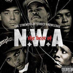 The Best of N.W.A: The Strength of Street Knowledge