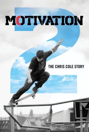 Motivation 2 : The Chris Cole Story
